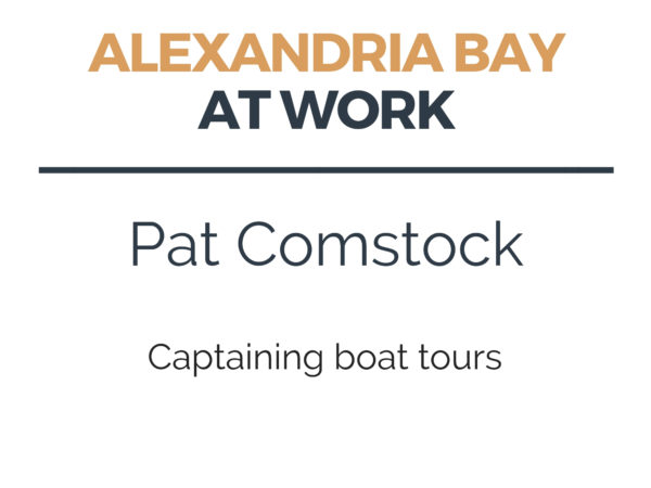 Captaining Boat Tours in Alexandria Bay